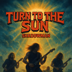 Turn To The Sun