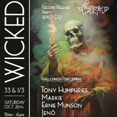 Tony Humphries at Wicked 33 & 1/3 - Oct 2024