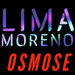 OSMOSE- Lima Moreno