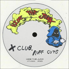 X CLUB. - RUFF CUTS