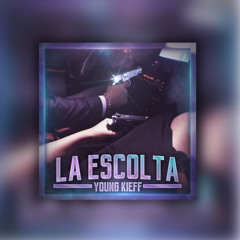 Young Kieff - La Escolta