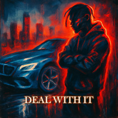 Deal With It
