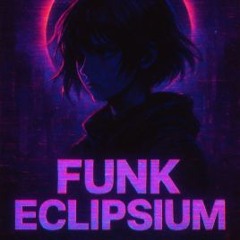 Funk Eclipsium | Titan Beats