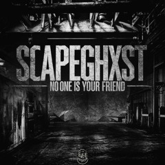 SCAPEGHXST - NO ONE  IS YOUR FRIEND (Original Mix) | 𝐅𝐑𝐄𝐄 𝐃𝐋