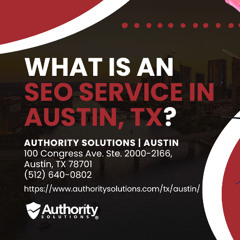 What is an SEO Service in Austin, TX