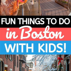 Best Things To Do In Boston Today With Kids Tours Reviews
