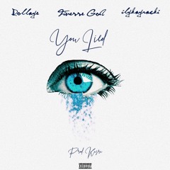 You Lied (Rollaye, Finesse God, ilykayracki)[Prod. Kasra]