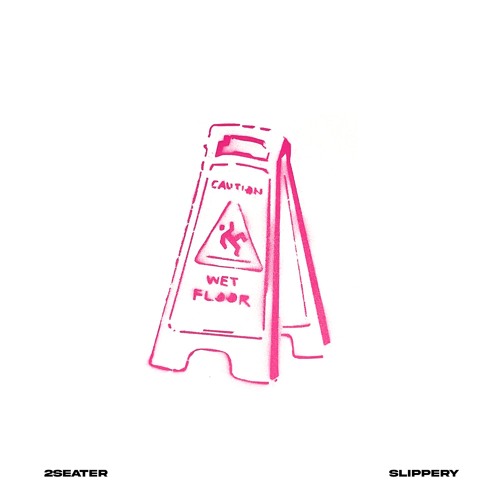 2Seater - Slippery (Original Mix)