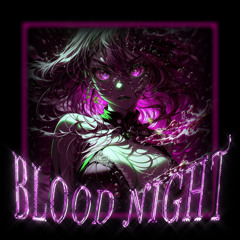 BLOOD NIGHT