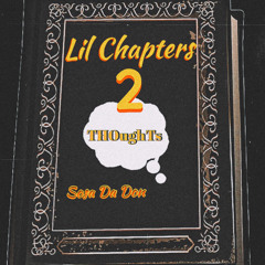 Lil Chapters 2