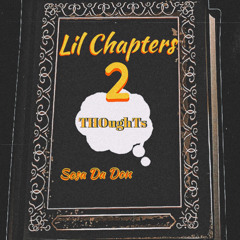 Lil Chapters 2