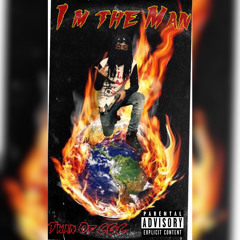 Im The Man Prod By.ShawnThaRapper