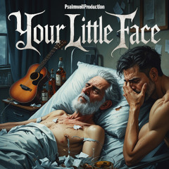 Your Little Face