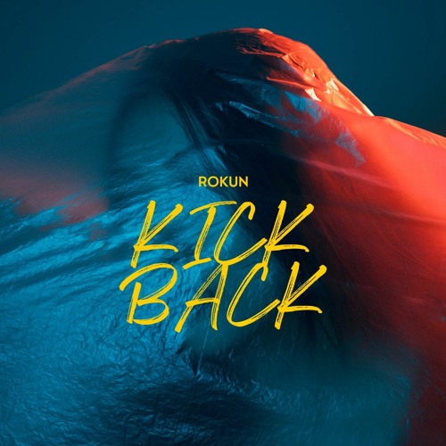 RoKun - Kick Back (Radio Edit)