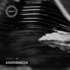 OECUS Podcast 471 // ANDRØMEDA