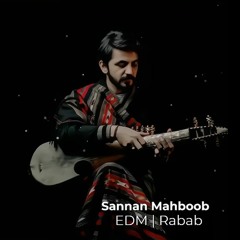 Nan Pa De Hujra | RABAB EDM | Sannan Mahboob | TRAPBEAT