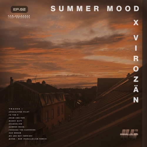 SUMMER MOOD X Virozän