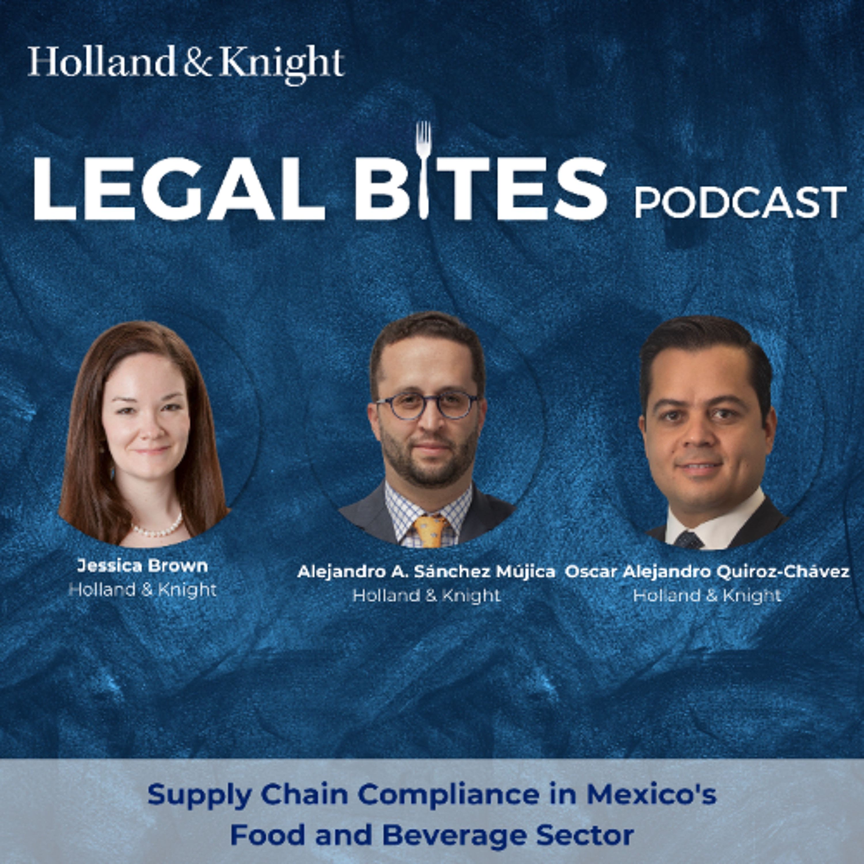 Supply Chain Compliance in Mexico's Food and Beverage Sector episode artwork