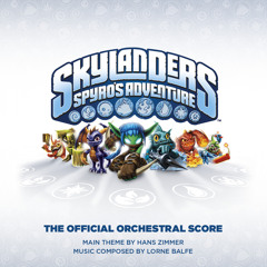 Skylanders Main Theme
