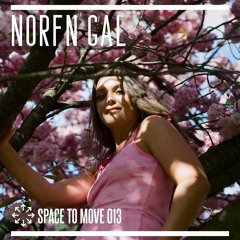 Space To Move 013 - NORFN GAL