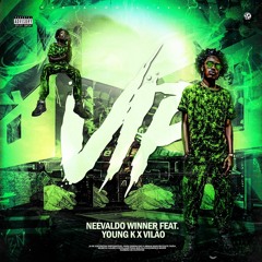 Neevaldo Winner -VIP ft Young K & Vilão.mp3