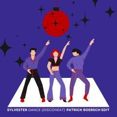 Sylvester - Dance (Discoheat) - PATRICK BOERSCH EDIT 2024