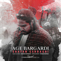 Age Bargardi - Shayan Eshraghi