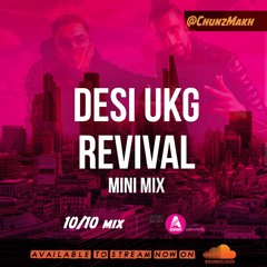 BBC Asian Network | Desi UKG Revival 10/10 Mini-Mix