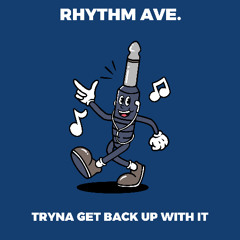 PREMIERE: Rhythm ave. - Tryna Get Back Up With It [Monophony]