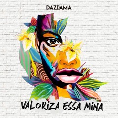 Valoriza Essa Mina (Ao Vivo)