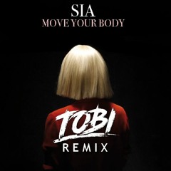 Sia - Move Your Body (TOBI Hardstyle Remix)