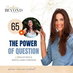 #65 - The Power Of Question (with Bianca Luana Chirnoaga)