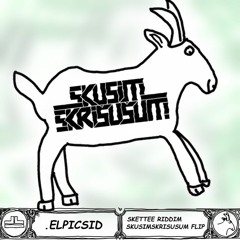 Loompaskettee - Skettee Riddim [SkusimSkrišušum Flip] | Sh!tpost 003