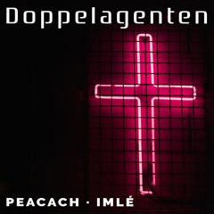 Doppelagenten - Imle Peacach