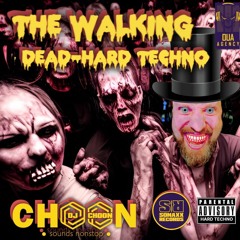 THE WALKING DEAD-HARD TECHNO (DJ CHOON)