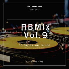 DJ Ismo - 19 Tapes Sur Le Sol - RBMix Vol.9