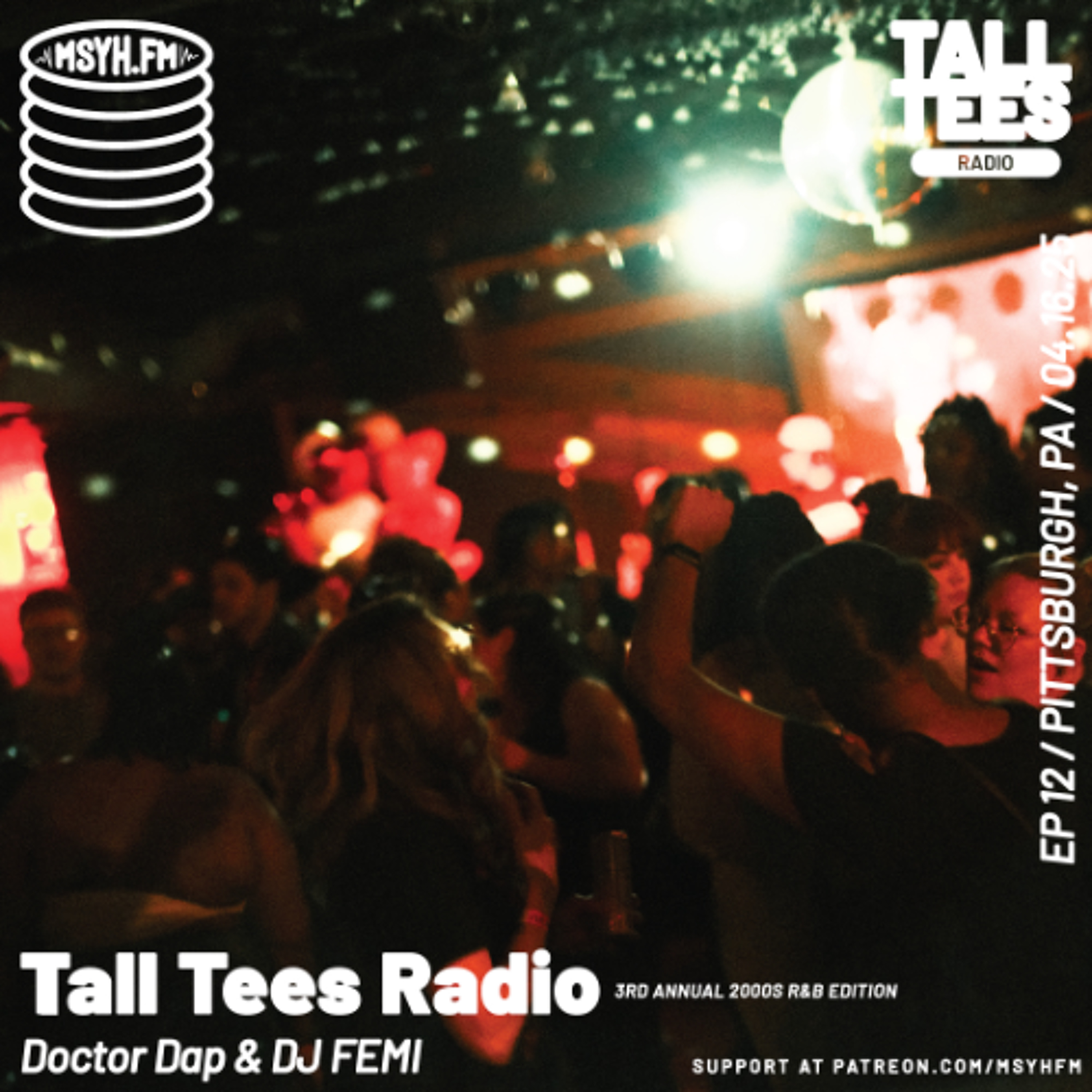 Tall Tees Radio | Episode 12 with Doctor Dap & DJ FEMI episode artwork