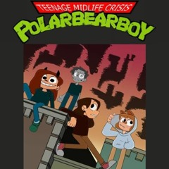 Teenage Midlife Crisis - polarbearboy