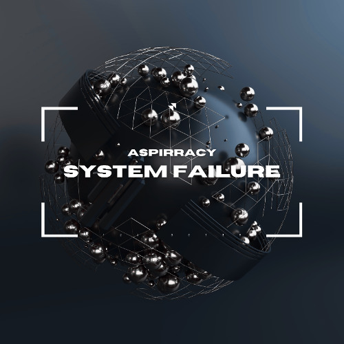 System Failure