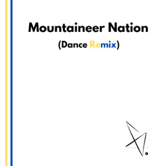 Mountaineer Nation Dance Remix