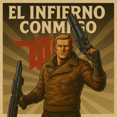 El Infierno Conmigo - William J. Blazkowicz