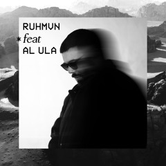 Ruhmvn*feat*Al Ula