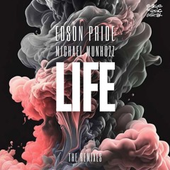 Edson Pride & Michael Munhozz - Life (Adrian Lagunas Remix)