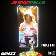 Benzz - Je M'appelle (HEYDEL Edit)