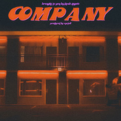 Company (prod. eyeto8)