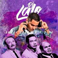 Dj Lalo X Embajadores Criollos - Alma, Corazon Y Vida (Remix Aleteo, Guaracha)