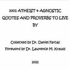 (PDF)(Read) 1001 Atheist &amp Agnostic Quotes and Proverbs to Live By