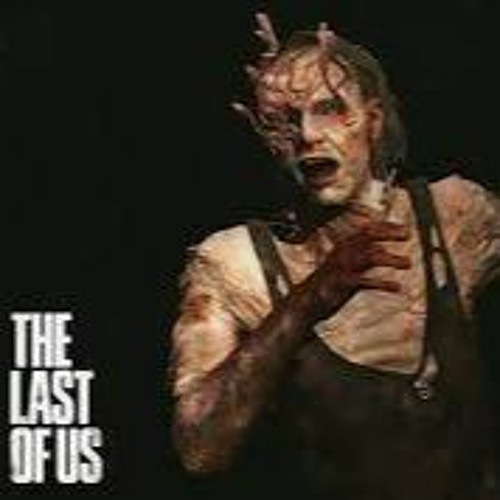 The Last Of Us Remix Work In Progress