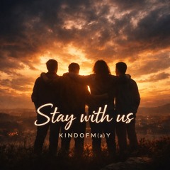Stay with Us