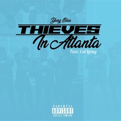 Thieves in Atlanta (feat. Coi Leray)